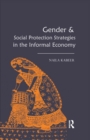 Image for Gender &amp; Social Protection Strategies in the Informal Economy