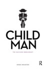 Image for Child man  : the selfless narcissist