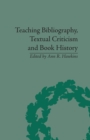 Image for Teaching Bibliography, Textual Criticism, and Book History