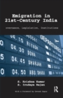 Image for Emigration in 21st-century India  : governance, legislation, institutions