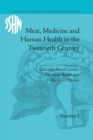 Image for Meat, Medicine and Human Health in the Twentieth Century