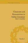Image for Classicism and Romanticism in Italian literature  : Leopardi&#39;s Discourse on Romantic poetry