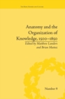 Image for Anatomy and the Organization of Knowledge, 1500–1850
