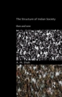 Image for The structure of Indian society  : then and now