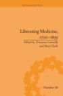 Image for Liberating medicine, 1720-1835