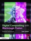 Image for Digital compositing with Blackmagic Fusion  : essential techniques