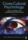 Image for Cross-cultural psychology  : critical thinking and contemporary applications