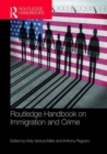 Image for Routledge Handbook on Immigration and Crime