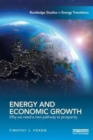 Image for Energy and economic growth  : why we need a new pathway to prosperity