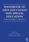 Image for Handbook of arts education and special education  : policy, research, and practices