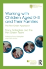 Image for Working with children aged 0-3 and their families  : the Pen Green approach