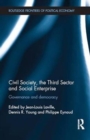 Image for Civil Society, the Third Sector and Social Enterprise : Governance and Democracy