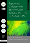 Image for Supporting children with behaviour difficulties in the classroom