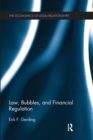 Image for Law, Bubbles, and Financial Regulation