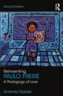 Image for Reinventing Paulo Freire  : a pedagogy of love