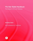 Image for The Hair Stylist Handbook : Techniques for Film and Television
