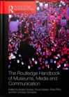 Image for The Routledge Handbook of Museums, Media and Communication
