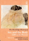 Image for The Routledge History of Sex and the Body