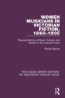 Image for Women musicians in Victorian fiction, 1860-1900  : representations of music, science and gender in the leisured home