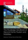 Image for The Routledge handbook of second home tourism and mobilities