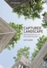 Image for Captured landscape  : architecture and the enclosed garden