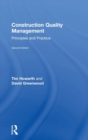 Image for Construction quality management  : principles and practice