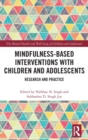 Image for Mindfulness-based interventions with children and adolescents  : research and practice
