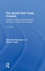Image for The world that trade created  : society, culture and the world economy
