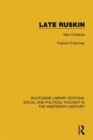 Image for Late Ruskin  : new contexts