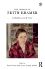 Image for The Legacy of Edith Kramer