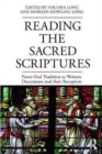 Image for Reading the sacred scriptures  : from oral tradition to written documents and their reception