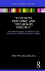 Image for &#39;Helicopter parenting&#39; and &#39;boomerang children&#39;  : how parents support and relate to their student and co-resident graduate children