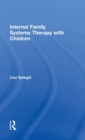 Image for Internal Family Systems Therapy with Children