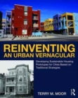 Image for Reinventing an Urban Vernacular