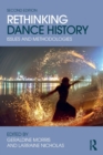 Image for Rethinking dance history  : issues and methodologies