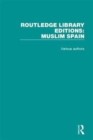 Image for Routledge library editions  : Muslim Spain