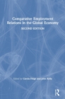 Image for Comparative Employment Relations in the Global Economy