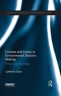 Image for Fairness and Justice in Environmental Decision Making