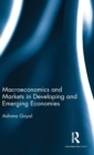 Image for Macroeconomics and Markets in Developing and Emerging Economies