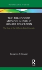 Image for The Abandoned Mission in Public Higher Education