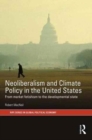 Image for Neoliberalism and Climate Policy in the United States