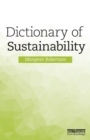 Image for Dictionary of Sustainability