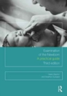 Image for Examination of the newborn  : a practical guide
