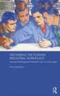 Image for Reforming the Russian industrial workplace  : international management standards meet the Soviet legacy