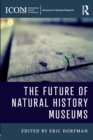 Image for The Future of Natural History Museums
