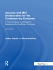 Image for Acoustic and MIDI Orchestration for the Contemporary Composer