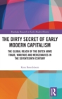Image for The Dirty Secret of Early Modern Capitalism