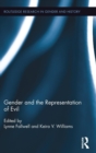 Image for Gender and the Representation of Evil