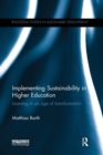 Image for Implementing sustainability in higher education  : learning in an age of transformation
