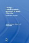 Image for Taking a Learner-Centred Approach to Music Education